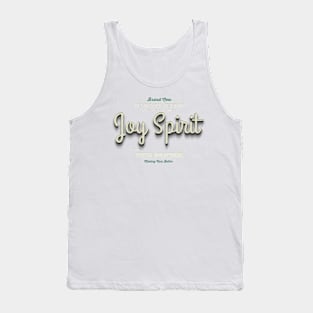 Joy Spirit - Pure bliss guaranteed Tank Top